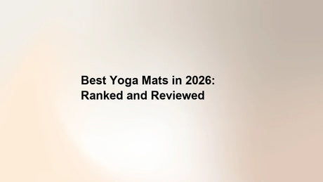 Best Yoga Mats in 2026: Ranked and Reviewed