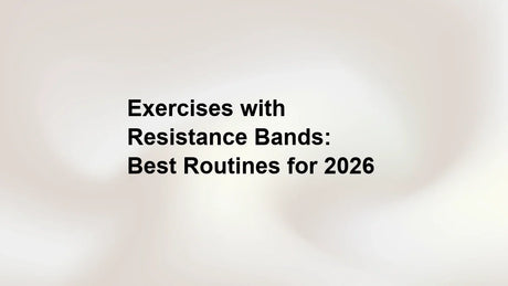 Exercises with Resistance Bands: Best Routines for 2026