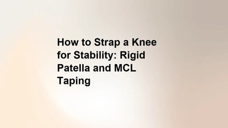 How to Strap a Knee for Stability: Rigid Patella and MCL Taping