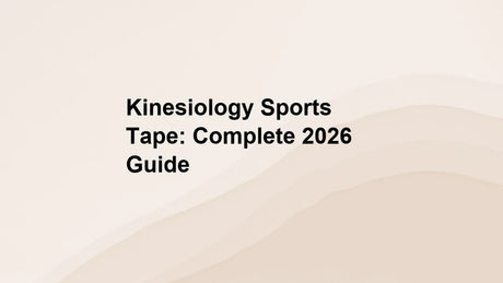 Kinesiology Sports Tape: Complete 2026 Guide