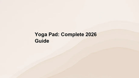 Yoga Pad: Complete 2026 Guide